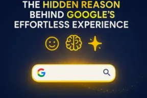 The hidden reason behind Google’s effortless experience