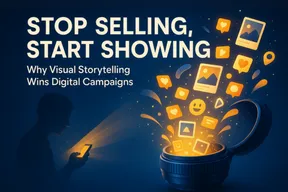 Stop Selling, Start Showing – Why Visual Storytelling Is the New Hack for Winning Digital Campaigns