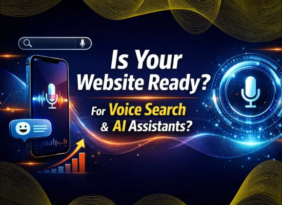 Is Your Website Ready for Voice Search & AI Assistants?